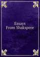 Essays From Shakspere, 