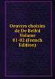 Oeuvres choisies de De Belloi Volume 01-02 (French Edition), 