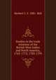 Studies in the trade relations of the British West Indies and North America, 1763-1773; 1783-1793, Herbert C. F. 1881- Bell 