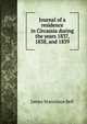 Journal of a residence in Circassia during the years 1837, 1838, and 1839, James Stanislaus Bell 