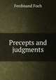 Precepts and judgments, Ferdinand Foch 