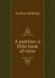 A pastime: a little book of verse, Grafton Belknap 