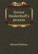 Doctor Heidenhoff's process, Edward Bellamy 