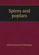 Spires and poplars, Alfred Raymond Bellinger 