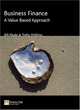 Business Finance : A Value Based Approach, Bill Neale & Trefor McElroy 