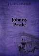Johnny Pryde, J J. 1871-1934 Bell 