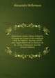 Grammaire arabe; idiome d'Alg?rie, ? l'usage de l'arm?e et des employ?s civils de l'Alg?rie. Ouvrage publi? avec l'approbation de la ministre de la . d'une commission sp?ciale (French Edition), Alexandre Bellemare 