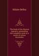 The book of the Bayeux tapestry; presenting the complete work in a series of colour facsimiles, Belloc, Hilaire, 1870-1953 