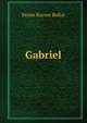 Gabriel, Bessie Rayner Belloc 
