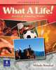 What a Life! Stories of Amazing People 3 (Intermediate), Broukal, Milada 
