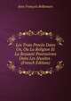 Les Trois Proces Dans Un, Ou La Religion Et La Royaute Poursuivies Dans Les Jesuites . (French Edition), Jean Francois Bellemare 