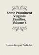 Some Prominent Virginia Families, Volume 4, Louise Pecquet Du Bellet 