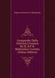 Compendio Della Dottrina Cristiana By St. R.F.R. Bellarmino Corretto (Italian Edition), Roberto Francesco R. Bellarmino 