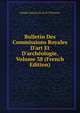 Bulletin Des Commissions Royales D'art Et D'arch?ologie, Volume 38 (French Edition), Mus?es Royaux D'art Et D'histoire 