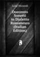 Duecento Sonetti in Dialetto Romanesco (Italian Edition), Luigi Morandi 