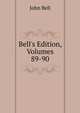 Bell's Edition, Volumes 89-90, Bell, John 
