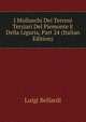 I Molluschi Dei Terreni Terziari Del Piemonte E Della Liguria, Part 24 (Italian Edition), Luigi Bellardi 