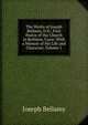 The Works of Joseph Bellamy, D.D., First Pastor of the Church in Bethlem, Conn: With a Memoir of His Life and Character, Volume 1, Joseph Bellamy 