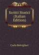 Scritti Storici (Italian Edition), Carlo Belviglieri 