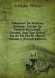 Memoires De Mistriss Bellamy: Actrice Du Theatre De Covent-Garden, Avec Une Notice Sur Sa Vie Par M. Thiers, Volume 1 (French Edition), Thiers, Adolphe, 1797-1877 