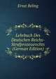 Lehrbuch Des Deutschen Reichs-Strafprozessrechts (German Edition), Ernst Beling 