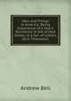 Men and Things in America: Being Experience of a Year's Residence in the United States, in a Ser. of Letters, by A. Thomason, Andrew Bell 