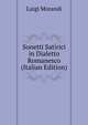 Sonetti Satirici in Dialetto Romanesco (Italian Edition), Luigi Morandi 
