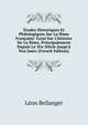 ?tudes Historiques Et Philologiques Sur La Rime Fran?aise: Essai Sur L'histoire De La Rime, Principalement Depuis Le Xve Si?cle Jusqu'? Nos Jours (French Edition), Leon Bellanger 