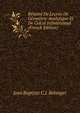 Resume De Lecons De Geometrie Analytique Et De Calcul Infinitesimal (French Edition), Jean Baptiste C.J. Belanger 