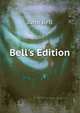 Bell's Edition, Bell, John 