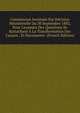 Commission Institu?e Par D?cision Minist?rielle Du 30 Septembre 1883, Pour L'examen Des Questions Se Rattachant ? La Transformation Des Canaux . Et Documents (French Edition), 