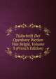 Tijdschrift Der Openbare Werken Van Belgie, Volume 3 (French Edition), 