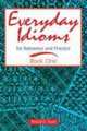 Everyday Idioms Student’s Book 1, Ronald E. Feare 