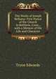 The Works of Joseph Bellamy: First Pastor of the Church in Bethlem, Conn., with a Memoir of His Life and Character, Tryon Edwards 