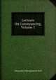 Lectures On Conveyancing, Volume 1, Alexander Montgomerie Bell 
