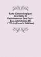 Liste Chronologique Des Edits Et Ordonnances Des Pays-Bas Autrichiens De 1700 A (French Edition), 