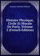 Histoire Physique, Civile Et Morale De Paris, Volume 2 (French Edition), Jacques-Antoine Dulaure 