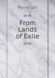From Lands of Exile, Pierre Loti 