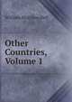Other Countries, Volume 1, William Morrison Bell 