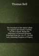 The Standard of the Spirit Lifted Up Against the Enemy Coming in Like a Flood: Being the Substance of Several Sermons Preached from Isa. Lix 19 : On the Late Alarming Progress of Popery, Thomas Bell 