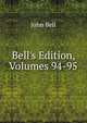 Bell's Edition, Volumes 94-95, Bell, John 