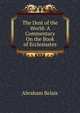 The Dust of the World: A Commentary On the Book of Ecclesiastes, Abraham Belais 