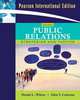 Public Relations: Strategies and Tactics, Dennis L. Wilcox 
