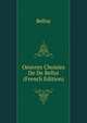 Oeuvres Choisies De De Belloi (French Edition), Belloy 