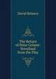 The Return of Peter Grimm: Novelised from the Play, David Belasco 