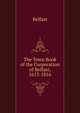 The Town Book of the Corporation of Belfast, 1613-1816, Belfast 