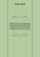 Health and Beauty: An Explanation of the Laws of Growth and Exercise; Through Which a Pleasing Contour, Symmetry of Form, and Graceful Carriage of the Body Are Acquired ., Bell, John 