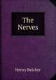 The Nerves, Henry Belcher 