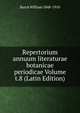 Repertorium annuum literaturae botanicae periodicae Volume t.8 (Latin Edition), Burck William 1848-1910 