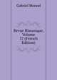 Revue Historique, Volume 37 (French Edition), Gabriel Monod 